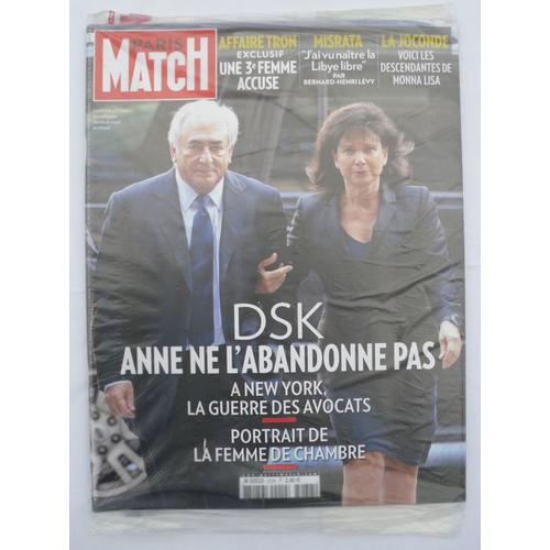 Paris Match N° 3238 - Du 9 Au 15 Juin 2011 - Dominique Troscan (Dsk) : Anne Sinclair Ne...