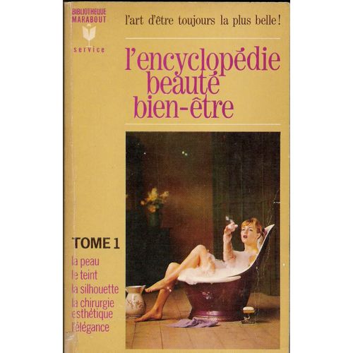 L'encyclopédie Beauté - Bien-Etre