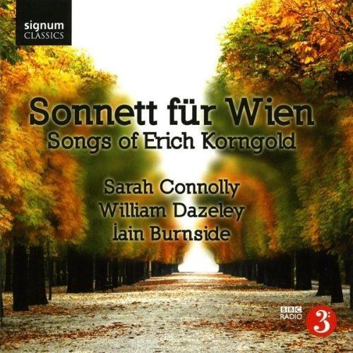 Sonnett Für Wien: Songs Of Erich Korngold