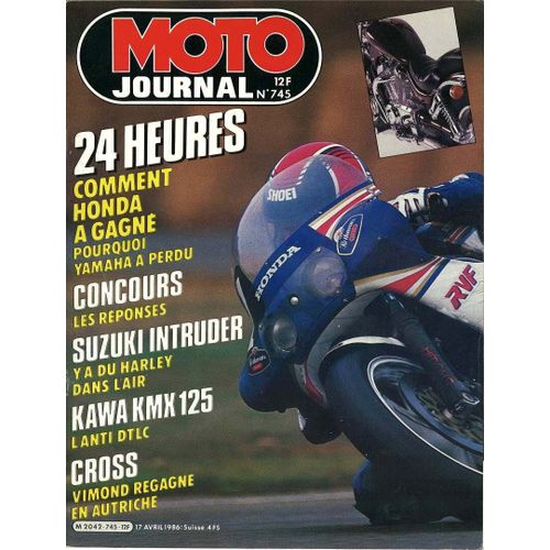 Moto Journal  N° 745 : 24 Heures: Comment Honda A Gagne Pourquoi Yamaha A Perdu; Suzuki Intruder Y'a Du Harley Dans L'air;Kawasaki Kmx 125 L'anti Dtlc