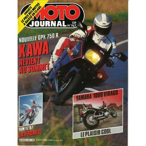 Moto Journal  N° 767 : Nouvelle Gpx 750 R; Kawasaki Revient Au Sommet; Yamaha 1000 Virago; Yamaha Yz 87 Ca Promet