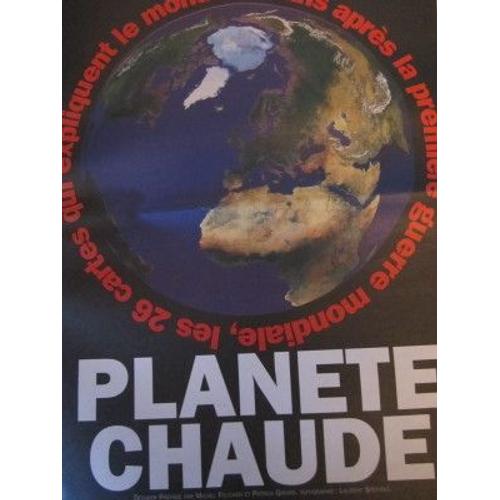 Planète Chaude, Les 26 Cartes Qui Expliquent Le Monde : Encart De 20 Pages De Globe Hebdo, Aout 94