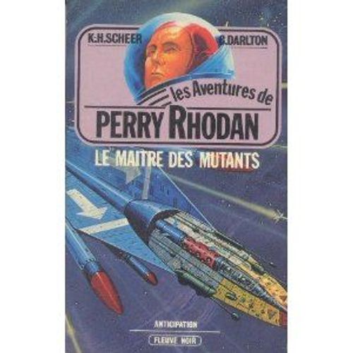 Le Maître Des Mutants (Les Aventures De Perry Rhodan)