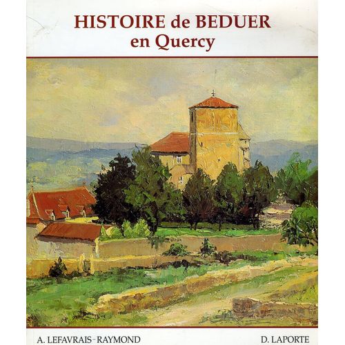 Histoire De Beduer En Quercy