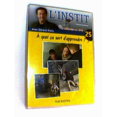 L'instit - N°25 - A Quoi Ça Sert D'aprendre ?