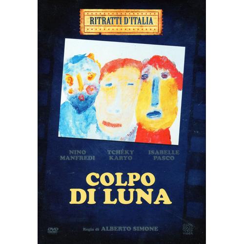 Colpo Di Luna - Coup De Lune