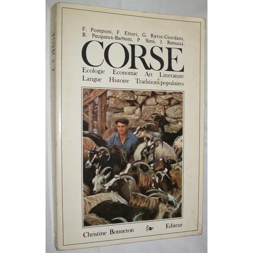 Corse - Histoire, Traditions, Langue, Écologie, Art, Littérature