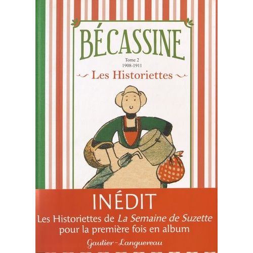 Bécassine Les Historiettes Tome 2 - 1908-1911