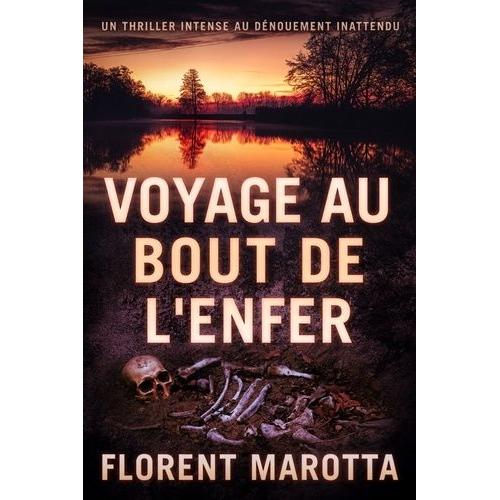 Voyage Au Bout De L'enfer