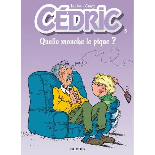 Cédric Tome 5 - Quelle Mouche Le Pique ?