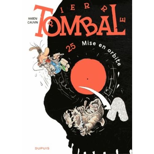 Pierre Tombal Tome 25 - Mise Sur Orbite