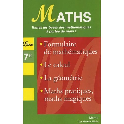 Maths - Toutes Les Bases Des Mathématiques À Portée De Main