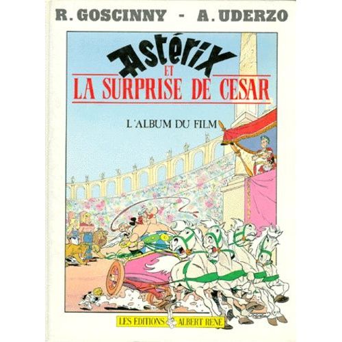 Astérix Et La Surprise De César - L'album Du Film