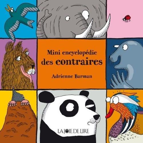 Mini Encyclopédie Des Contraires