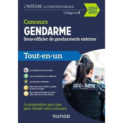 Concours Gendarme, Sous-Officier De Gendarmerie Externe Catégorie B - Tout-En-Un