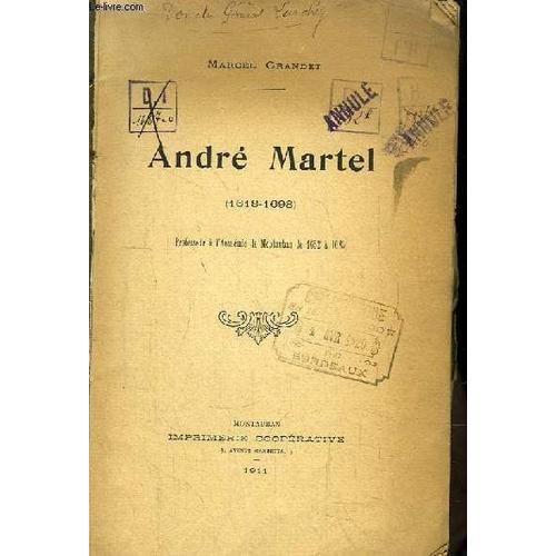 André Martel (1618 - 1698). Professeur À L'académie De Montauban De 1652 À 1685