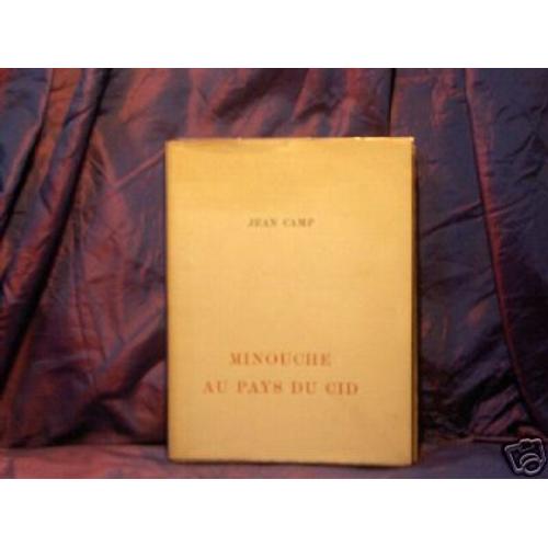 Jean Camp/Minouche Au Pays Du Cid/