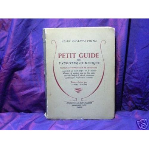 Petit Guide De L' Auditeur De Musique /Chantavoine/1953