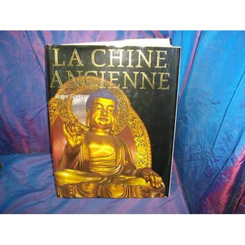 La Chine Ancienne Par Goepper Illustre 1988