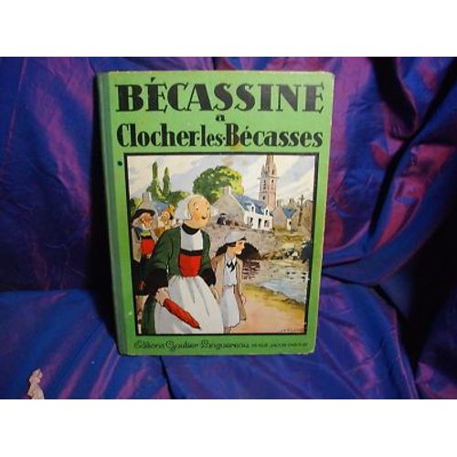 Becassine A Clocher Les Becasses Caumery Illus Pinchon
