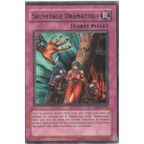 Carte Yu-Gi-Oh! "Sauvetage Dramatique" Rare Dr1-Fr152