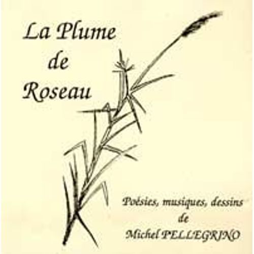 La Plume De Roseau