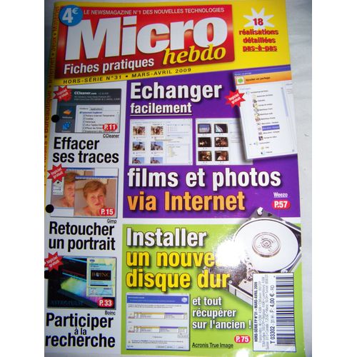 Micro Hebdo Fiches Pratiques  N° 31 : Echanger Facilement Films Et Photos Via Internet