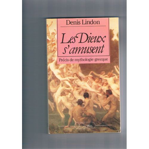 Les Dieux S'amusent, Précis De Mythologie Grecque