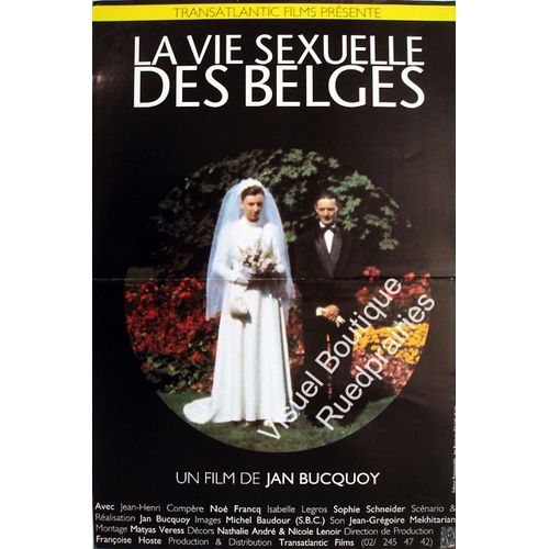 La Vie Sexuelle Des Belges - Véritable Affiche De Cinéma - Format 40x60 Cm - De Jan Bucquoy Avec Jean Henri Compere, Noe Francq, Isabelle Legros, Sophie Schneider- Année  1994