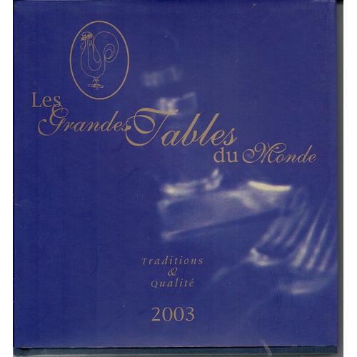 Les Grandes Tables Du Monde 2003