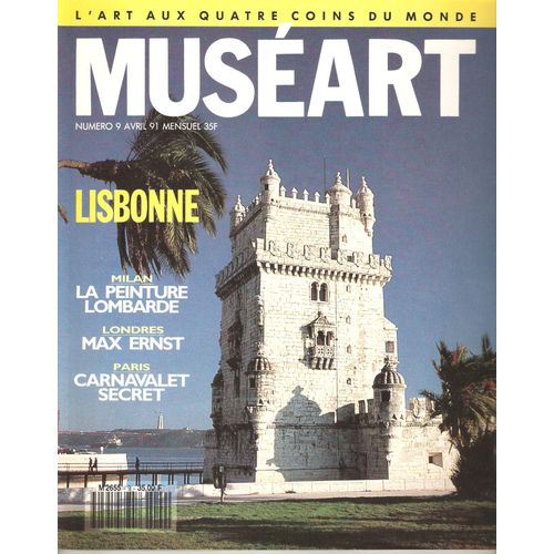Muséart N°9 : Lisbonne, La Peinture Lombarde, Max Ernst, Musée Carnavalet