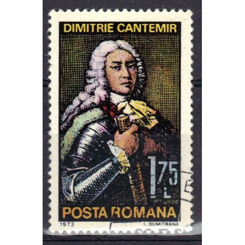 Roumanie 1973 : 300è Anniversaire De La Naissance De L'écrivain Dimitrie Cantemir - Timbre Oblitéré