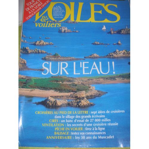 Voiles Et Voiliers  N° 269 : Croisieres Au Pied De La Lettre