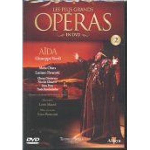 Les Plus Grands Operas En Dvd : Aida De Giuseppe Verdi