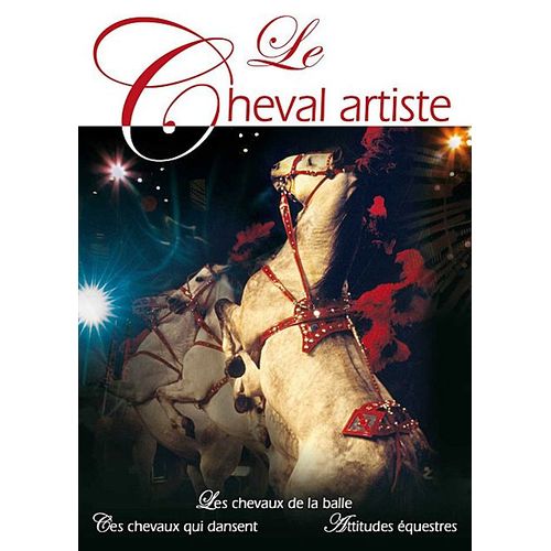 Le Cheval Artiste - Vol. 1