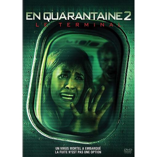 En quarantaine 2 - Le terminal