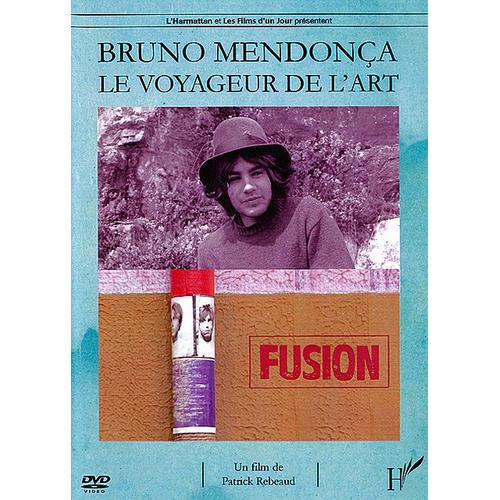 Bruno Mendonça - Le Voyageur De L'art