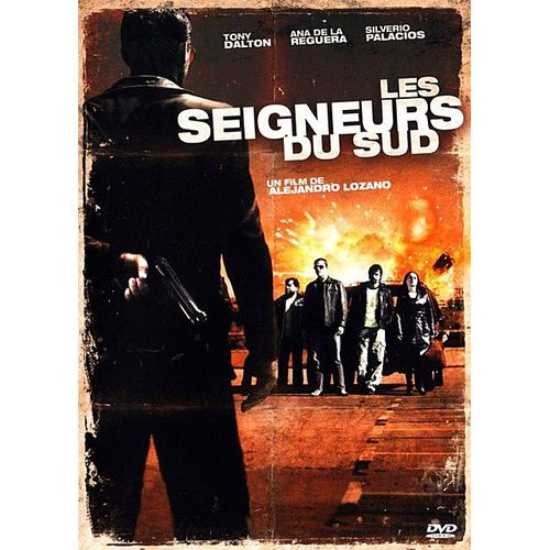 Les Seigneurs Du Sud