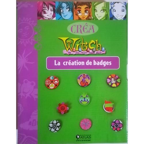 Witch - La Création De Badges - Tout Le Nécessaires Pour Créer 10 Badges De Différentes Tailles