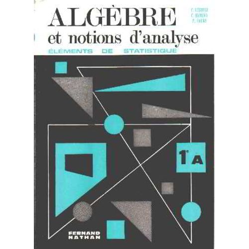 Algebre Et Notions D'analyse: Elements De Statistiques