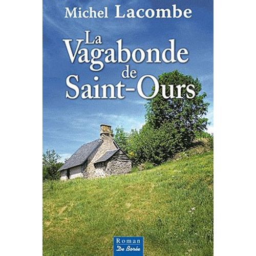La Vagabonde De Saint-Ours