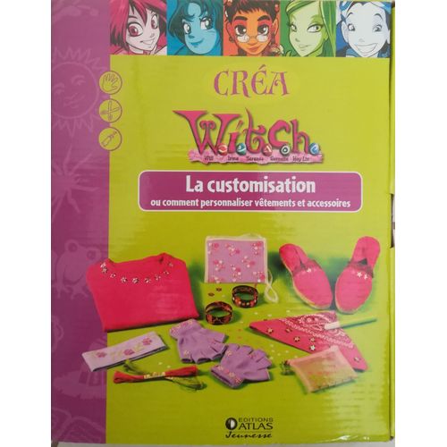 Witch - La Customisation Ou Comment Personnaliser Vêtements Et Accessoires - Tout Le Nécessaire Pour Customiser Un Bandeau, Un Foulard, Une Pochette...