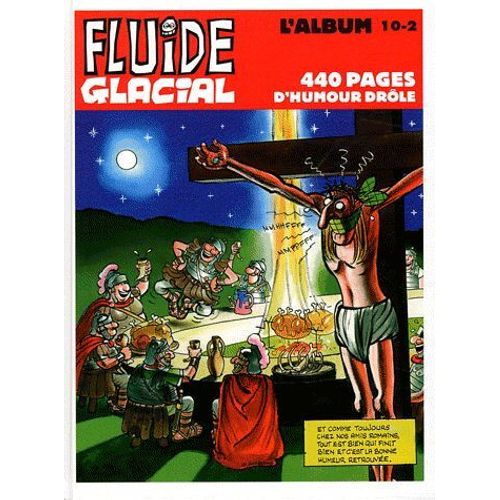 L'album Fluide Glacial N° 10-2 - 6 Numéros De Juillet À Décembre 2010