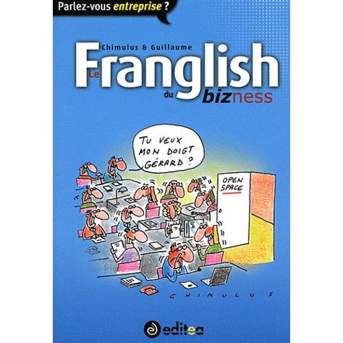 Le Franglish Du Bizness