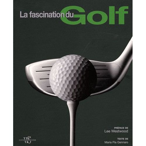 La Fascination Du Golf