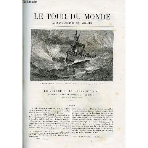 Le Tour Du Monde - Nouveau Journal Des Voyages - Livraisons N°1226 Et 1227 - Le Voyage De La Jeannette - Résumé Du Journal Du Capitaine G.W. De Long - 1879-1881