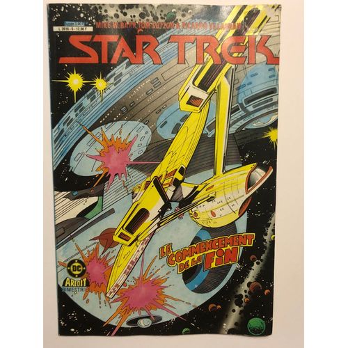 Star Trek Nº6 Le Commencement De La Fin Magazine Aredit Bimestriel Dc Comics 1985