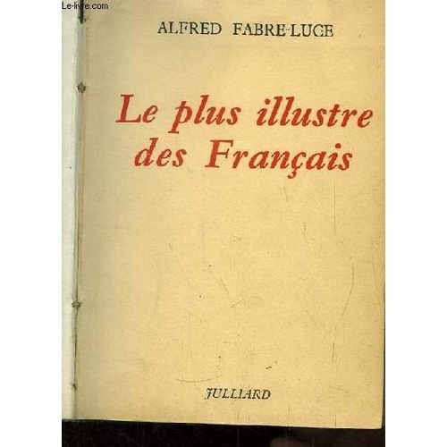 Le Plus Illustre Des Français.