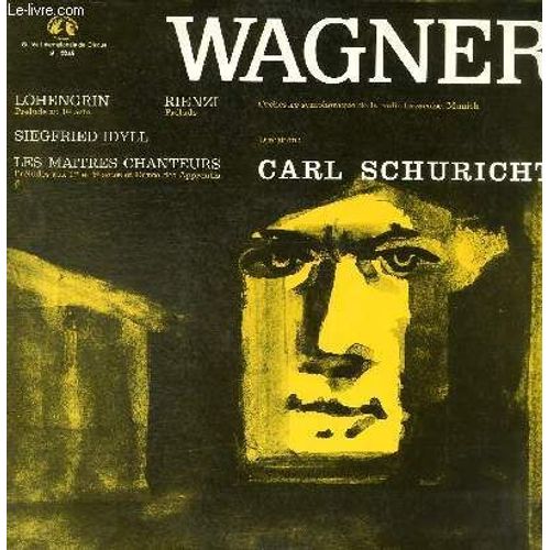 Disque Vinyle 33t Rienzi, Les Maitres Chanteurs, Lohengrin