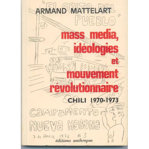 Mass Media, Idéologies Et Mouvement Révolutionnaire